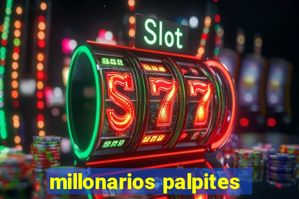 millonarios palpites