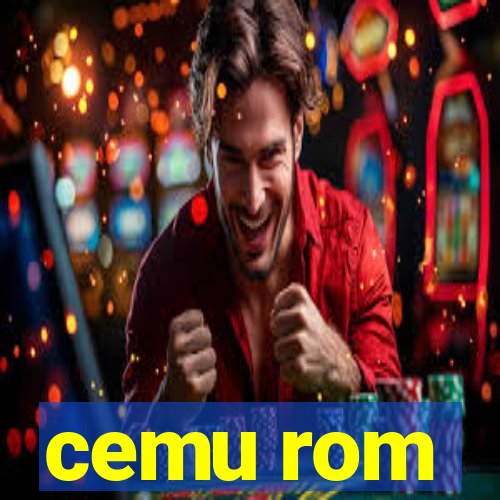 cemu rom