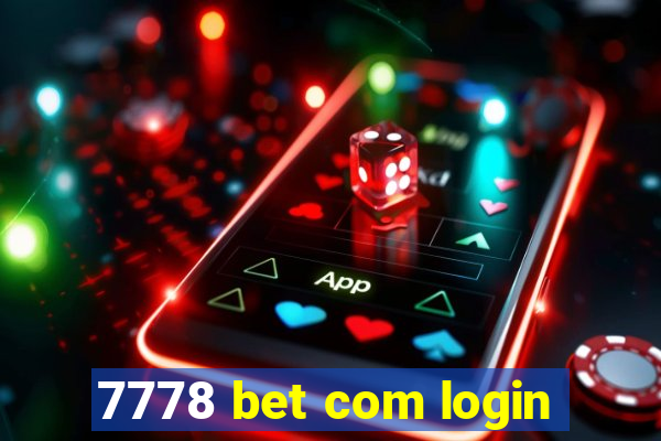 7778 bet com login