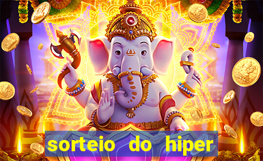 sorteio do hiper cap de hoje ao vivo