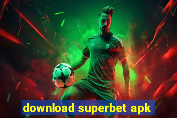 download superbet apk