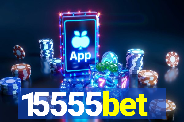 15555bet