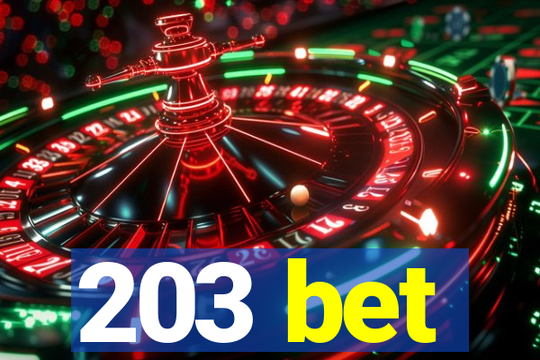 203 bet