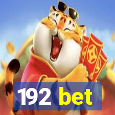 192 bet