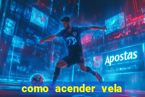 como acender vela no cruzeiro