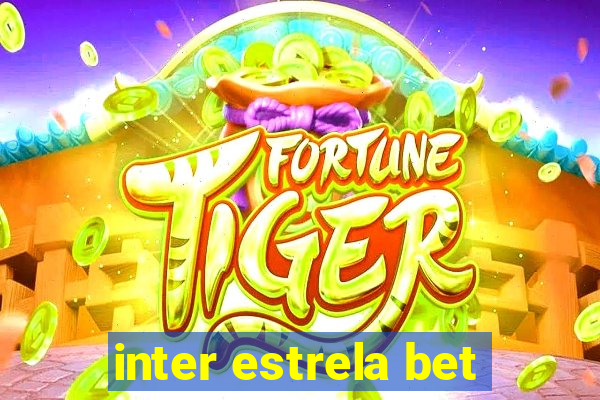 inter estrela bet