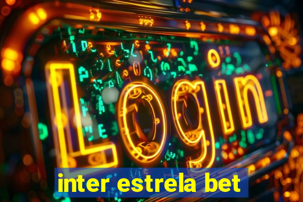 inter estrela bet