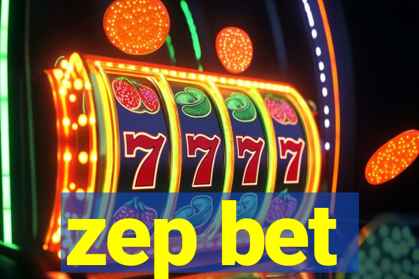 zep bet