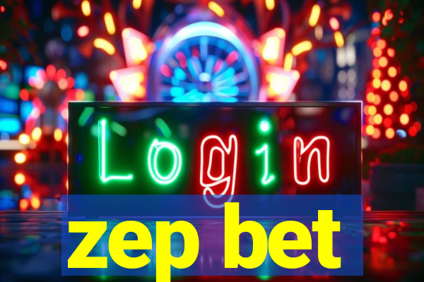 zep bet