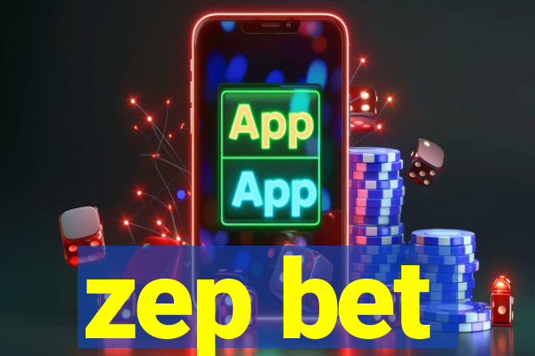 zep bet