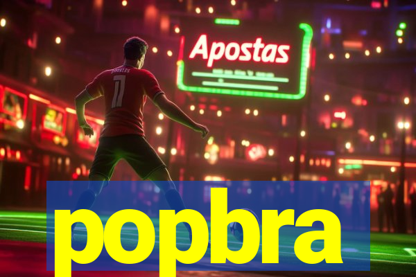 popbra