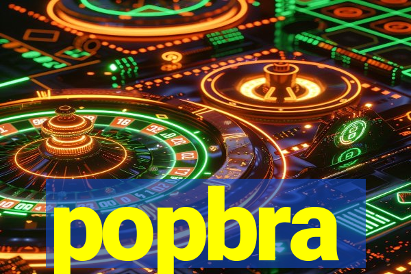 popbra