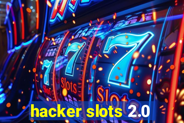 hacker slots 2.0