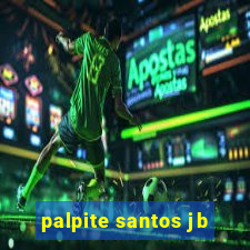 palpite santos jb