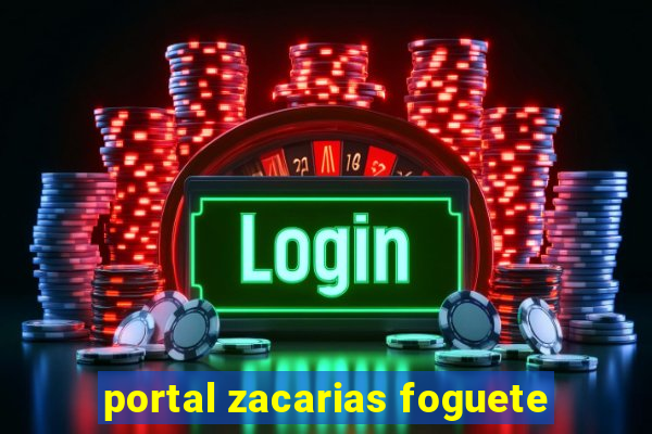 portal zacarias foguete