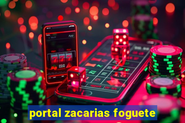 portal zacarias foguete