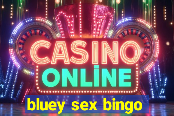 bluey sex bingo