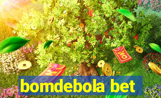 bomdebola bet