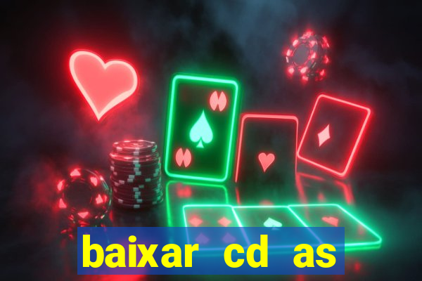 baixar cd as melhores de edson gomes