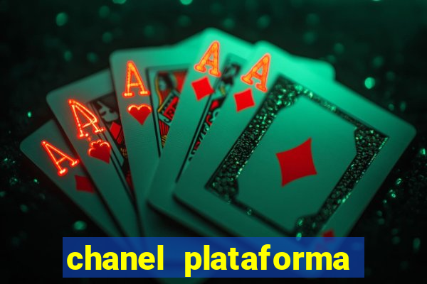 chanel plataforma de jogos