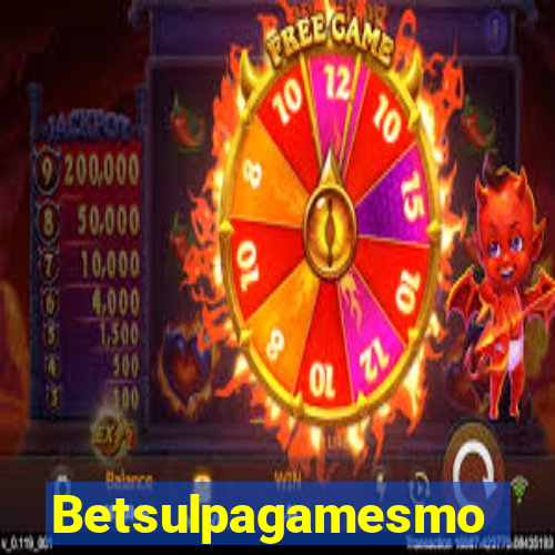 Betsulpagamesmo