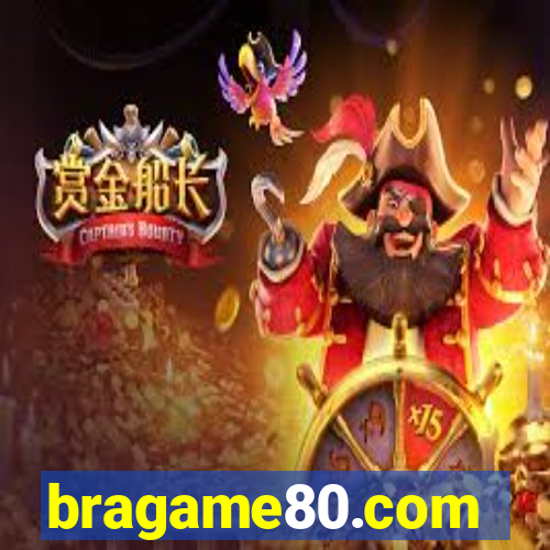 bragame80.com