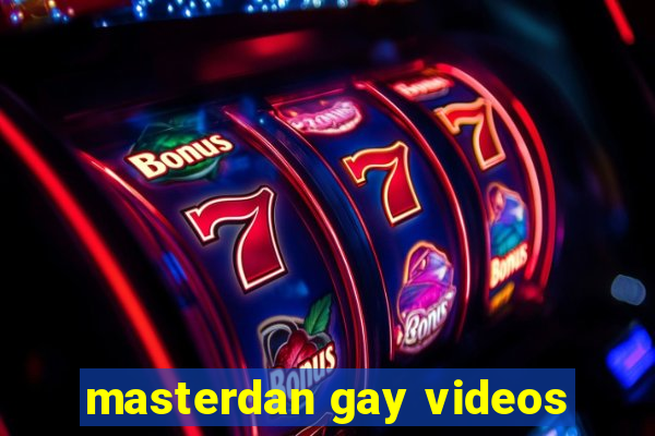 masterdan gay videos