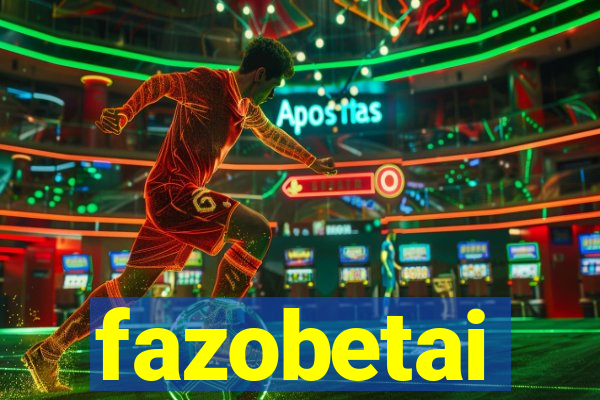 fazobetai