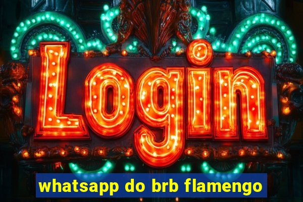 whatsapp do brb flamengo