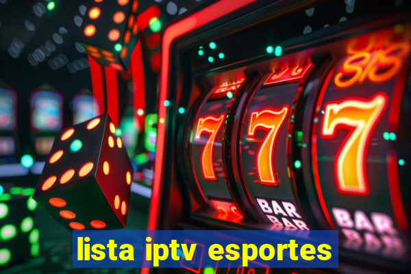 lista iptv esportes