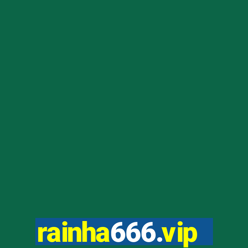 rainha666.vip