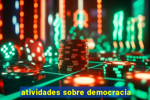 atividades sobre democracia