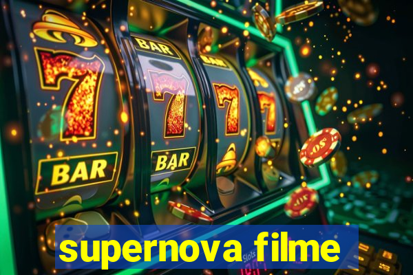 supernova filme