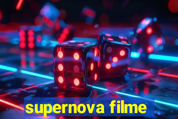 supernova filme