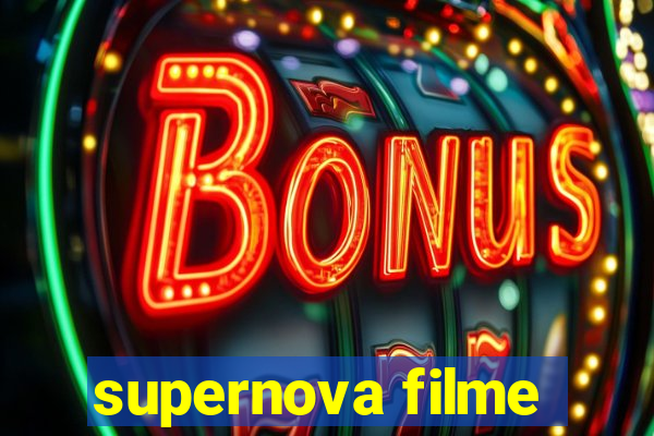 supernova filme