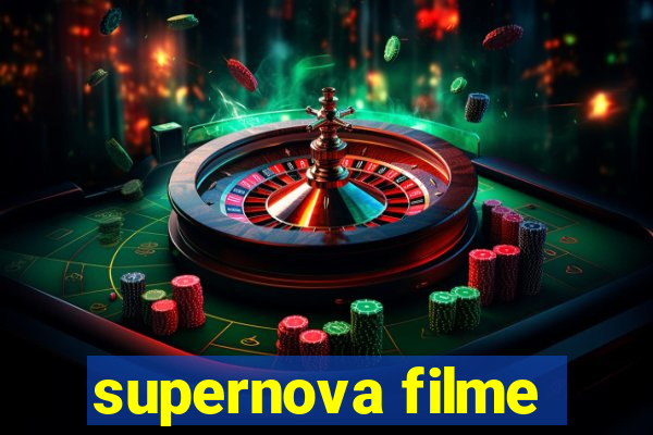 supernova filme