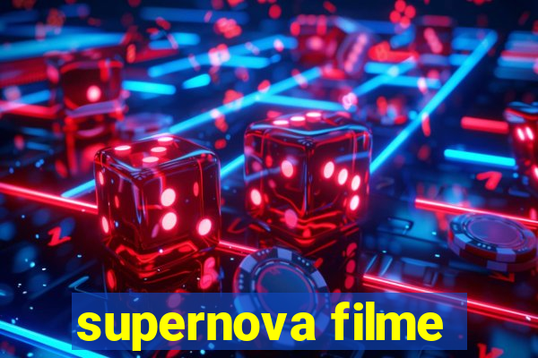 supernova filme