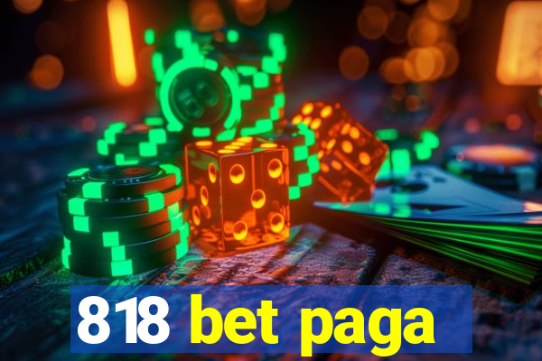 818 bet paga