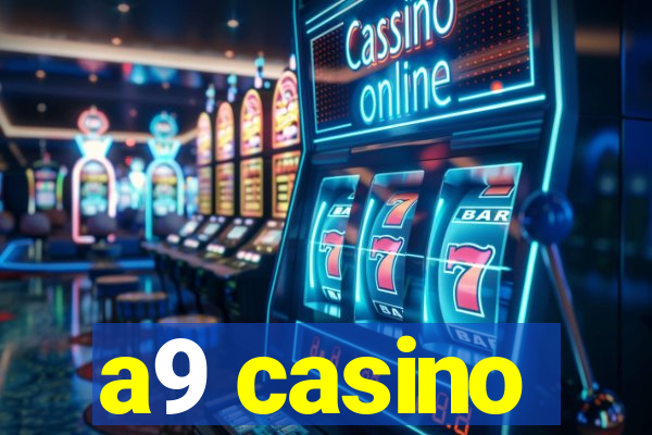 a9 casino