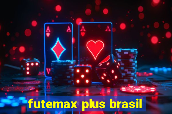 futemax plus brasil