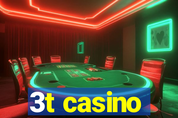 3t casino