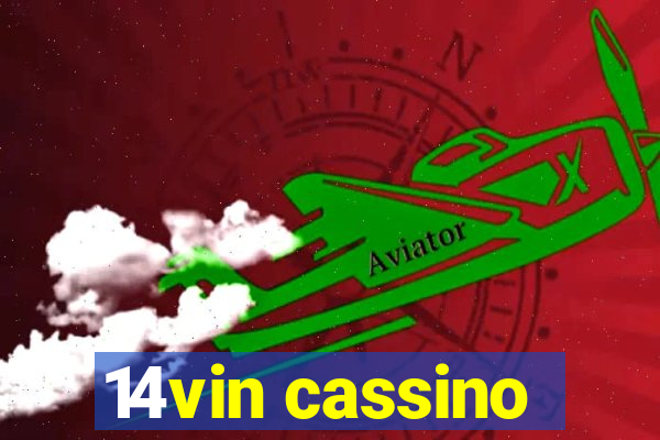 14vin cassino