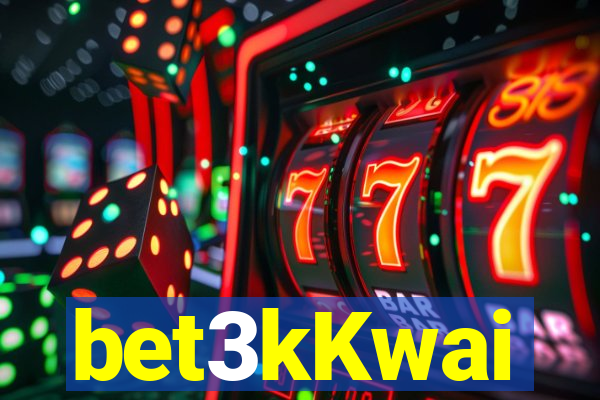 bet3kKwai