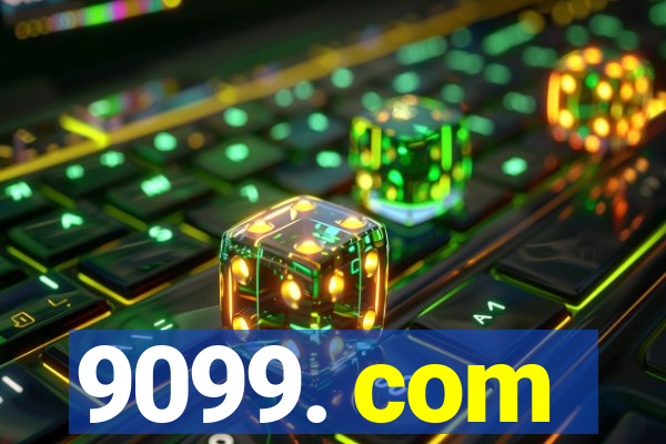 9099. com