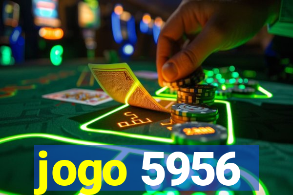 jogo 5956