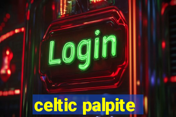 celtic palpite