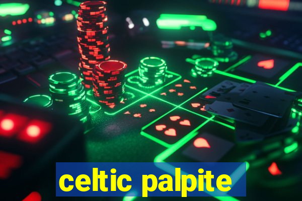 celtic palpite