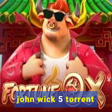 john wick 5 torrent