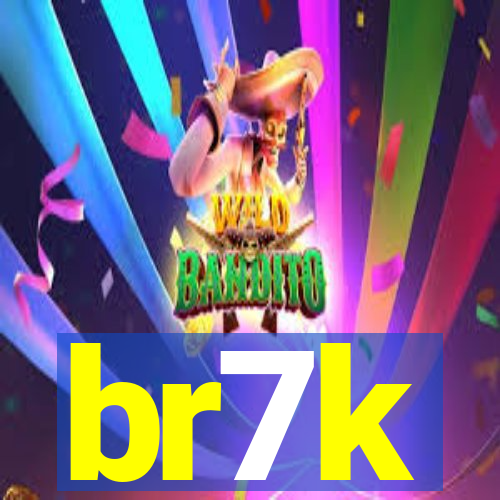 br7k