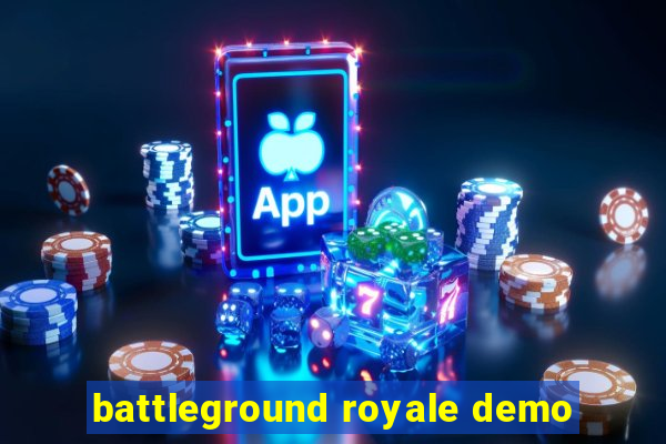 battleground royale demo